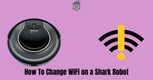 change-wifi-on-a-shark-robot