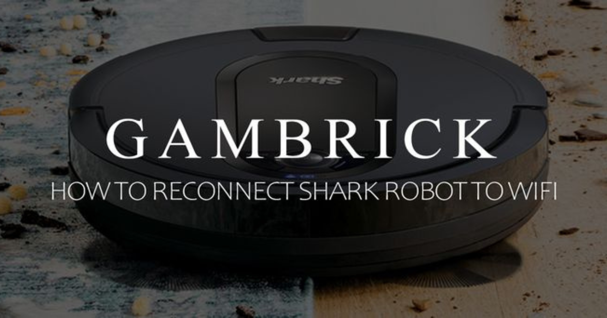 reconnecting-your-shark-robot-to-wifi-step-by-step-guide